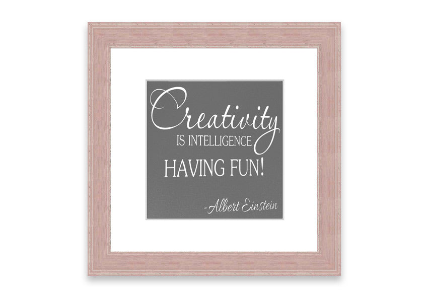 Framed print featuring Albert Einstein's quote on creativity and intelligence, elegantly designed in grey tones.