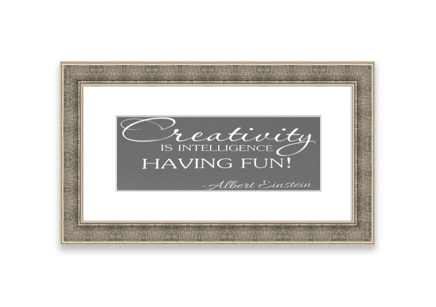 Framed print featuring Albert Einstein's quote on creativity and intelligence, elegantly designed in grey tones.