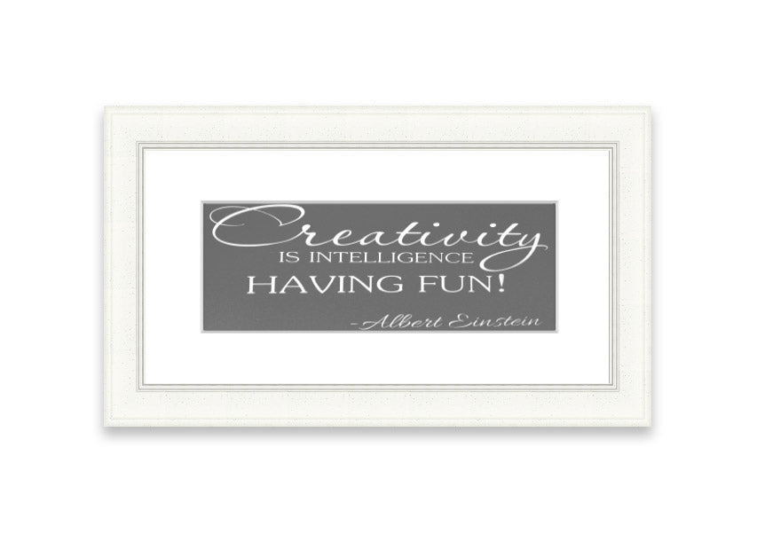 Framed print featuring Albert Einstein's quote on creativity and intelligence, elegantly designed in grey tones.