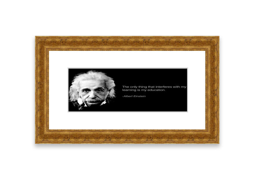 Framed print of Albert Einstein's education, showcasing multiple frame colors, ready to hang.