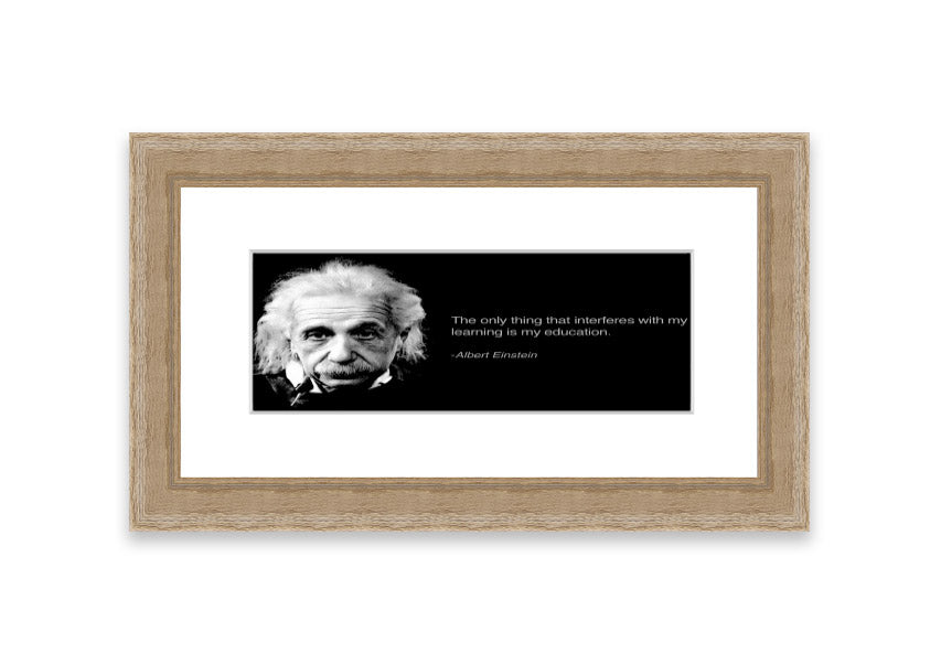 Framed print of Albert Einstein's education, showcasing multiple frame colors, ready to hang.