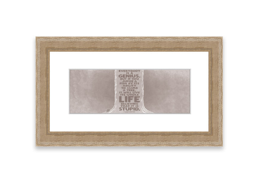 Framed print of Albert Einstein with the quote 'Everybody Is A Genius' in beige, showcasing a stylish frame.