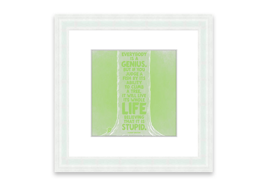 Framed print of Albert Einstein's quote 'Everybody Is A Genius' in vibrant lime green, ready to hang.