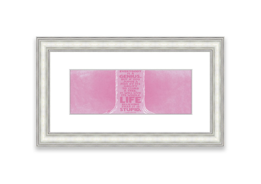 Framed print of Albert Einstein with the quote 'Everybody Is A Genius' on a pink background, ready to hang.