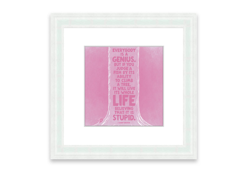 Framed print of Albert Einstein with the quote 'Everybody Is A Genius' on a pink background, ready to hang.