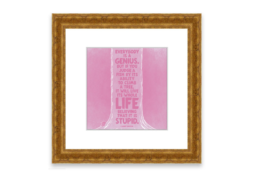 Framed print of Albert Einstein with the quote 'Everybody Is A Genius' on a pink background, ready to hang.