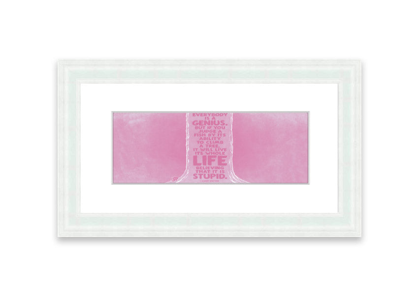 Framed print of Albert Einstein with the quote 'Everybody Is A Genius' on a pink background, ready to hang.