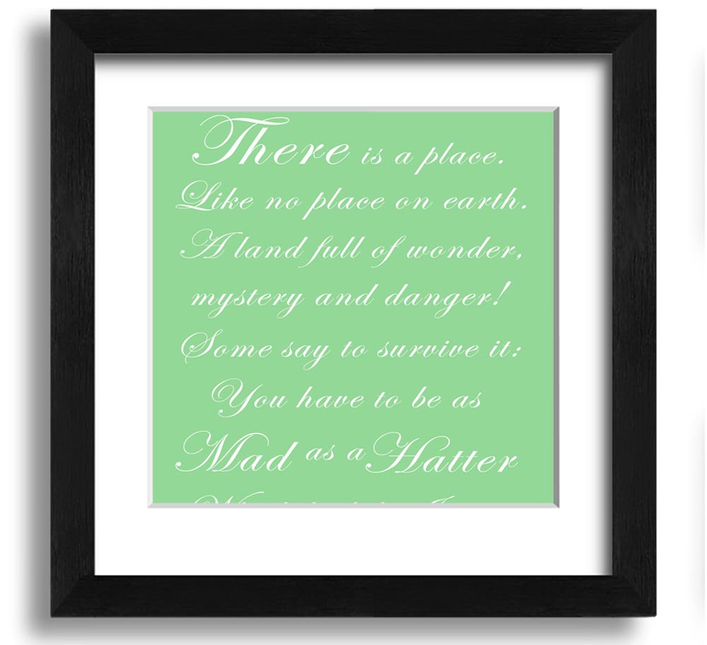 Alice In Wonderland Mad Hatter Green square framed print, featuring vibrant colors and whimsical design, ready to hang.