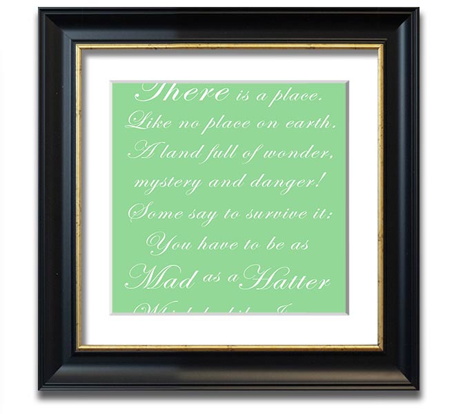 Alice In Wonderland Mad Hatter Green square framed print, featuring vibrant colors and whimsical design, ready to hang.