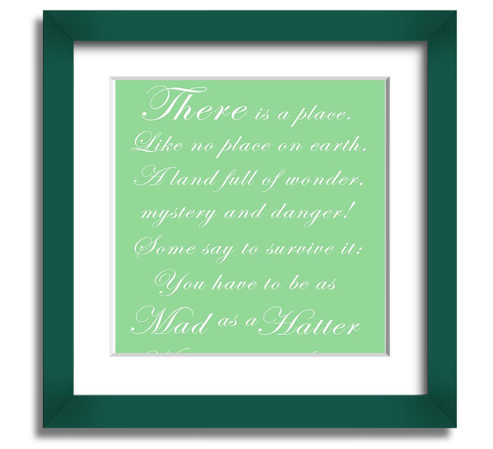 Alice In Wonderland Mad Hatter Green square framed print, featuring vibrant colors and whimsical design, ready to hang.