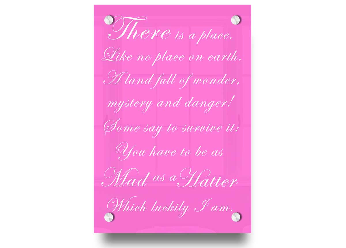 Vivid pink acrylic print featuring the Mad Hatter from Alice In Wonderland, showcasing vibrant colors and whimsical design.