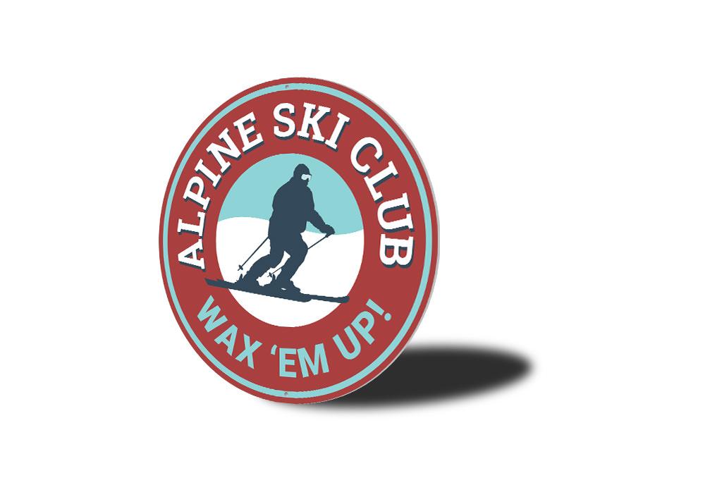 Alpine Ski Club Circle Sign made of high-quality aluminum, featuring a decorative ski-themed design, perfect for ski enthusiasts.