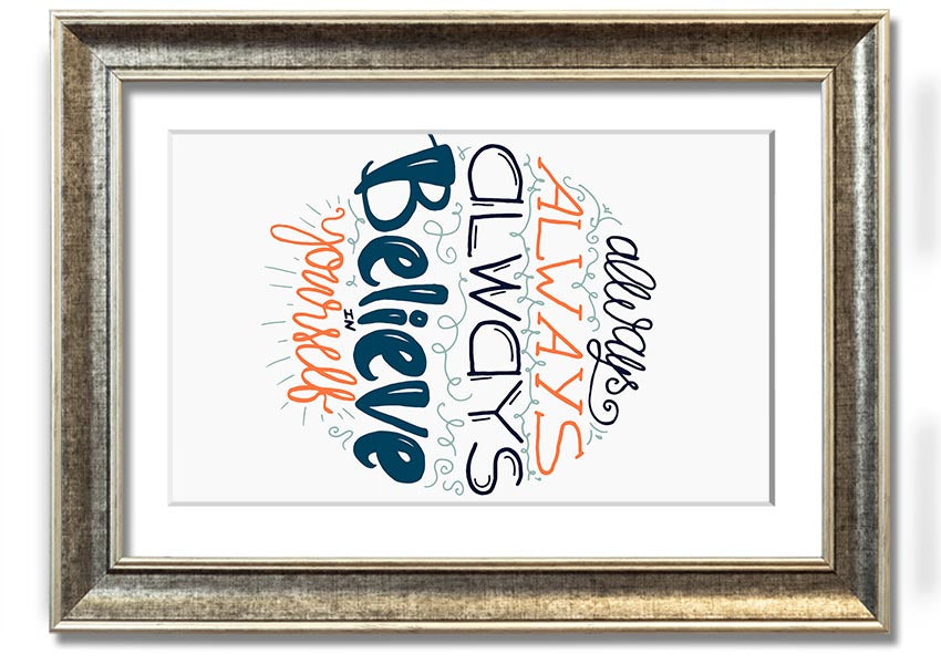 Always Always Always framed print in various frame colours, handmade in the UK, ready to hang.