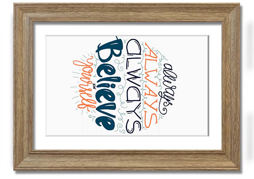 Always Always Always framed print in various frame colours, handmade in the UK, ready to hang.