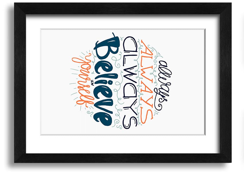 Always Always Always framed print in various frame colours, handmade in the UK, ready to hang.