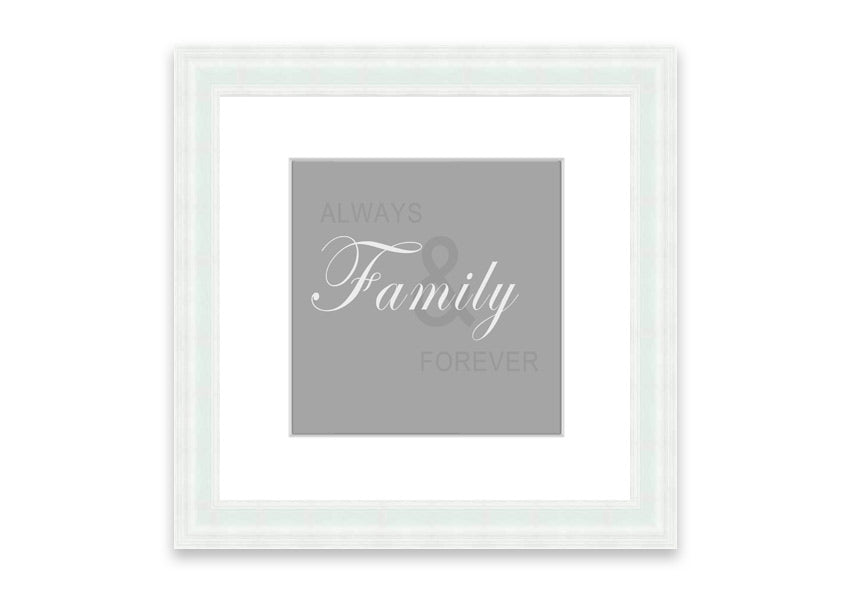 Always And Forever Grey White framed print showcasing elegant grey and white design, ready to hang with multiple frame color options.