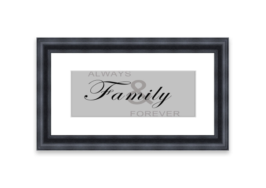 Always And Forever Grey framed print in a stylish frame, showcasing elegant grey tones, ready to hang.