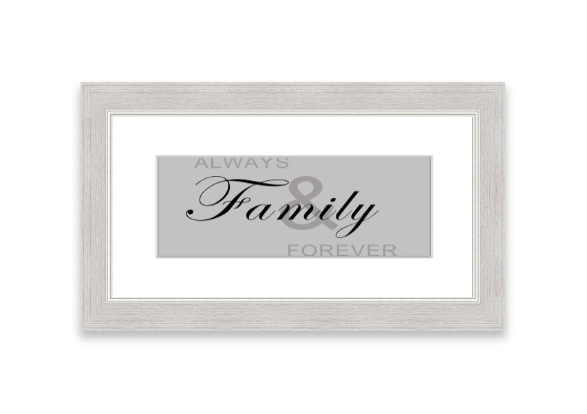 Always And Forever Grey framed print in a stylish frame, showcasing elegant grey tones, ready to hang.