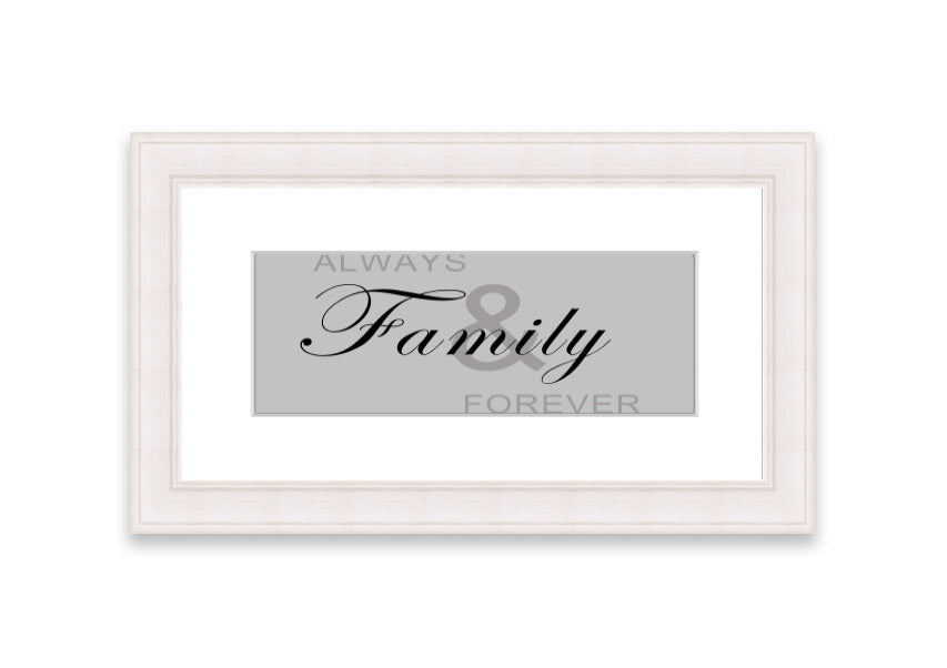 Always And Forever Grey framed print in a stylish frame, showcasing elegant grey tones, ready to hang.