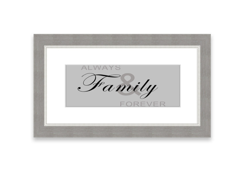 Always And Forever Grey framed print in a stylish frame, showcasing elegant grey tones, ready to hang.