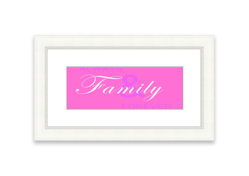 Always And Forever Vivid Pink framed print with vibrant pink design, available in various frame colors, handmade in the UK.