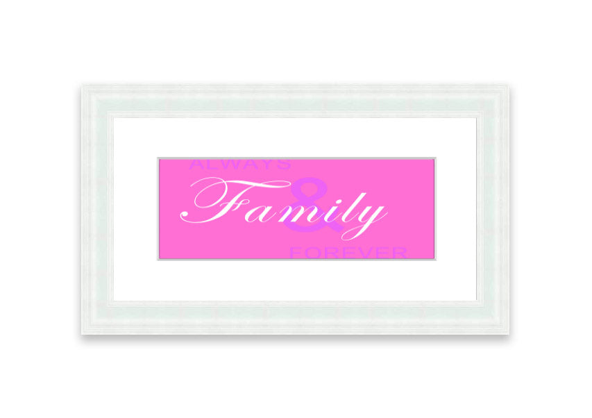 Always And Forever Vivid Pink framed print with vibrant pink design, available in various frame colors, handmade in the UK.