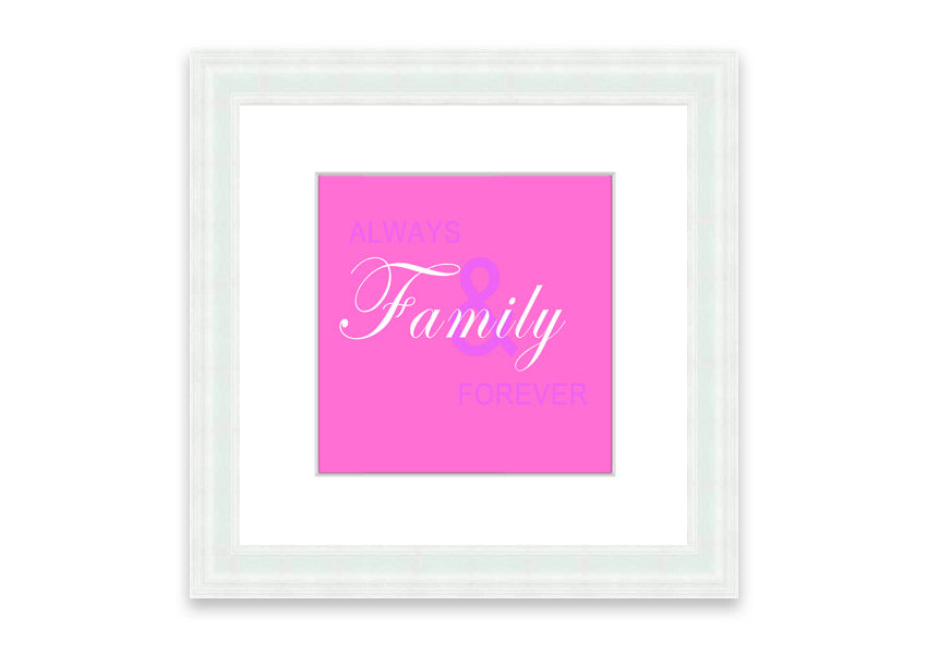 Always And Forever Vivid Pink framed print with vibrant pink design, available in various frame colors, handmade in the UK.