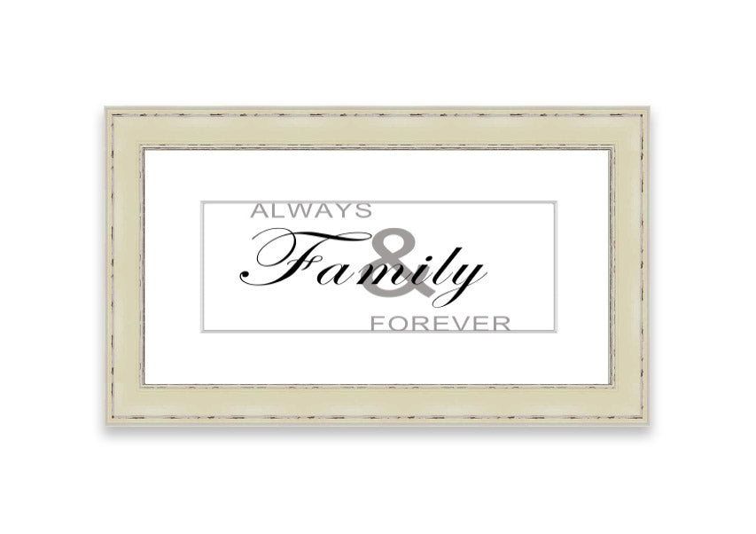 Always And Forever White framed print in various frame colors, showcasing elegant design and handmade craftsmanship.