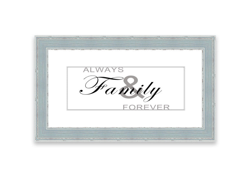 Always And Forever White framed print in various frame colors, showcasing elegant design and handmade craftsmanship.