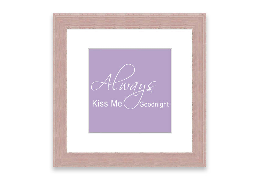 Always Kiss Me Goodnight 2 Lilac framed print with a soft lilac design, ready to hang.