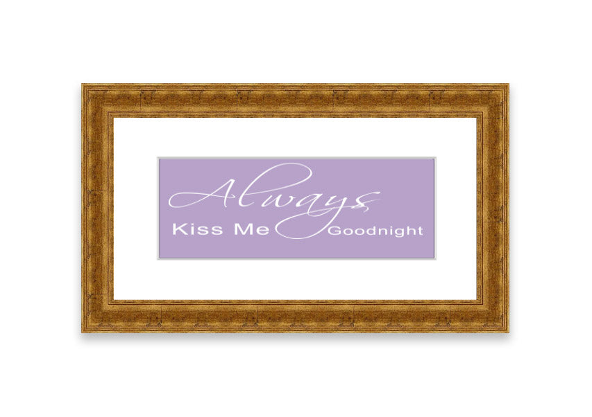 Always Kiss Me Goodnight 2 Lilac framed print with a soft lilac design, ready to hang.