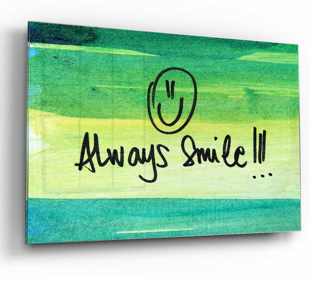 Always Smile glass print featuring modern design and uplifting message, perfect for home decor.