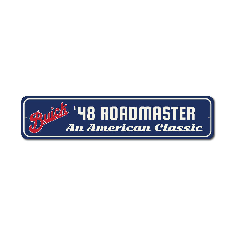 American Classic Roadmaster Sign made of high-quality aluminum, featuring customizable text and pre-drilled holes for easy mounting.