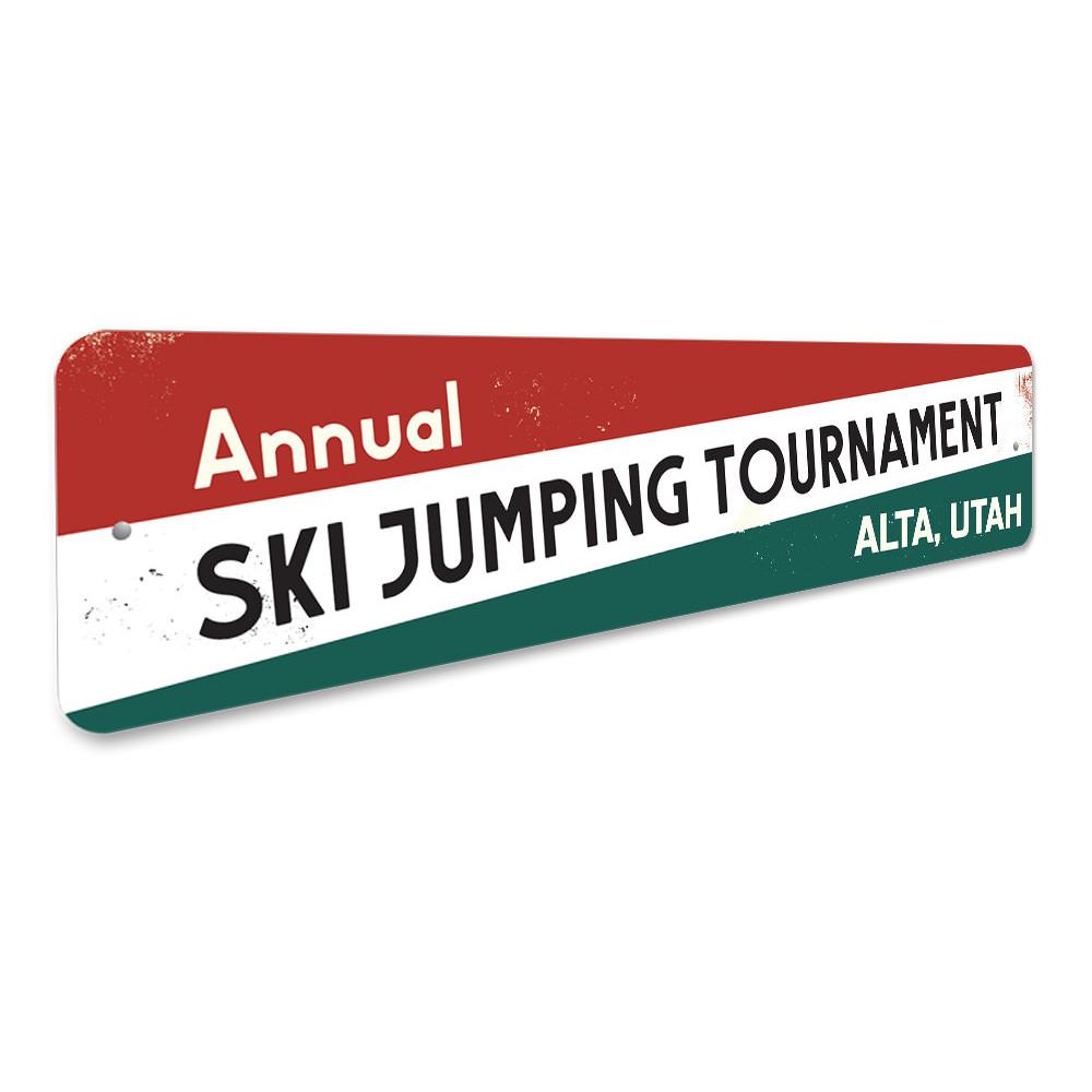 Annual Ski Jumping Tournament Sign made of high-quality aluminum, featuring customizable text and pre-drilled holes for easy mounting.