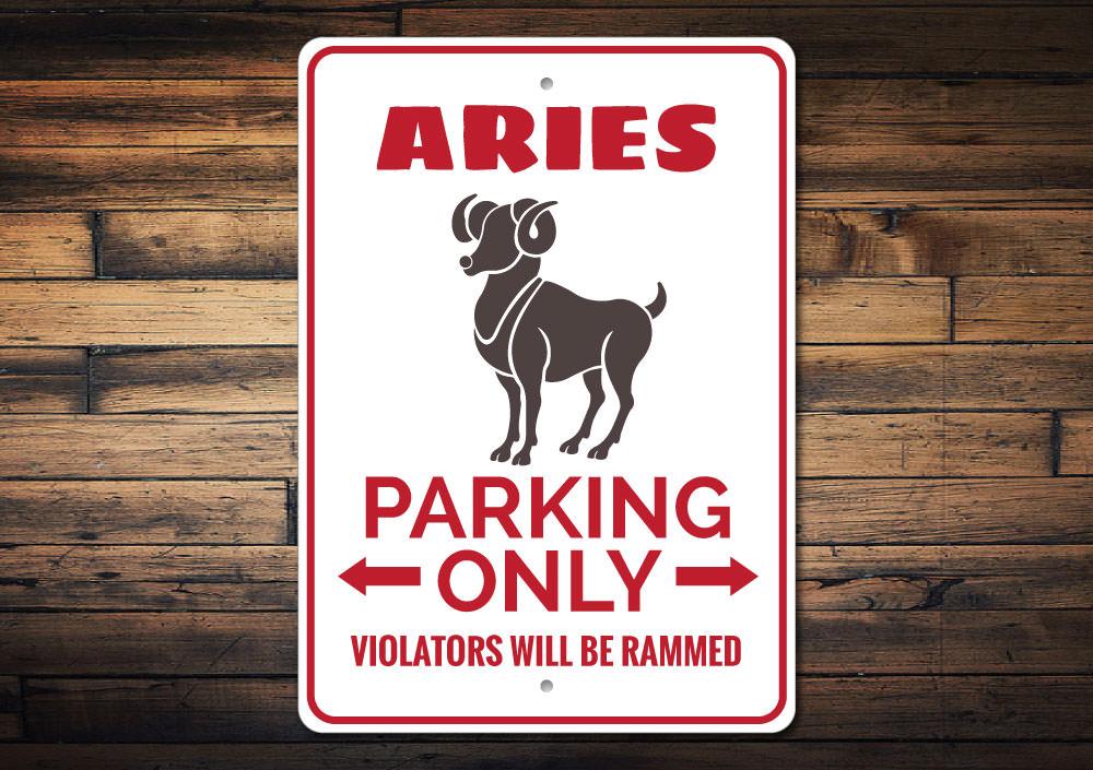 Aries Parking Sign made of high-quality aluminum, featuring customizable text and pre-drilled holes for easy mounting.