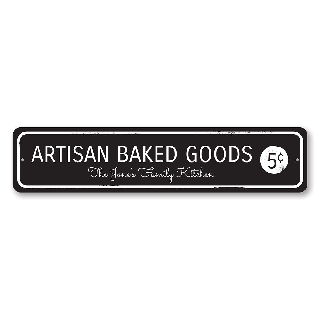 Artisan Baked Goods Sign made of high-quality aluminum, featuring customizable text and pre-drilled holes for easy mounting.