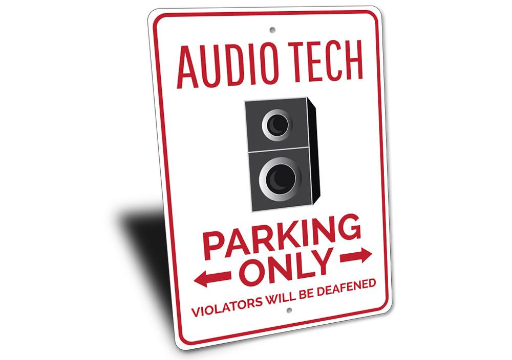 Audio Tech Parking Sign made of durable aluminum, featuring customizable text and unique designs for various vehicles.