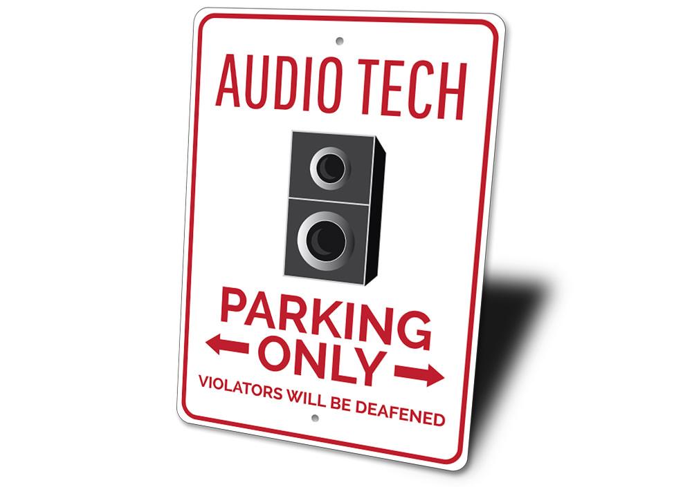 Audio Tech Parking Sign made of durable aluminum, featuring customizable text and unique designs for various vehicles.