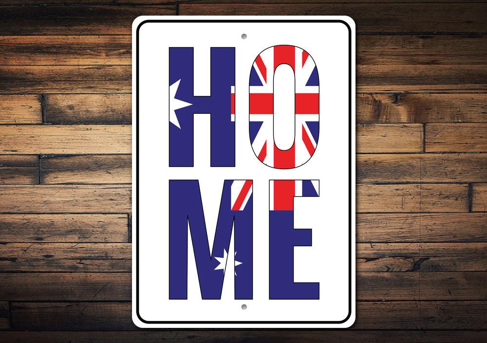 Customizable Australian Home Sign made from high-quality aluminum, featuring pre-drilled holes for easy mounting.