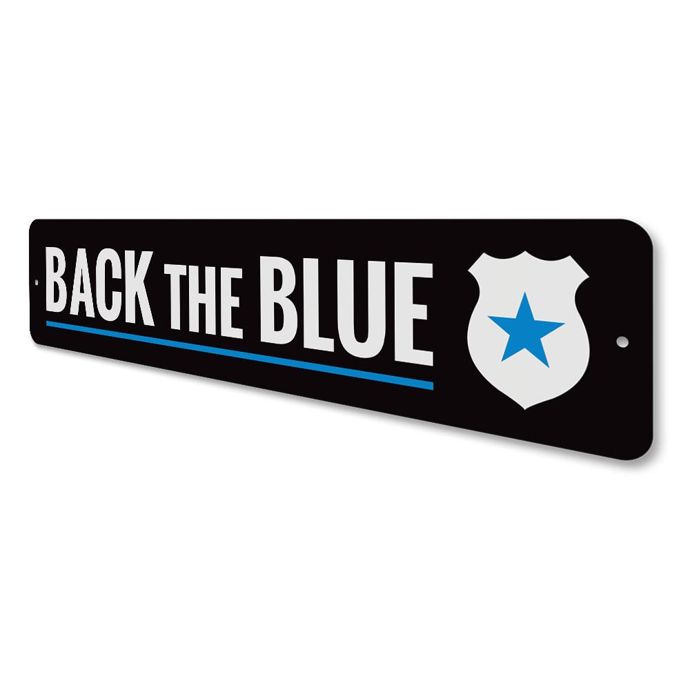 Badge Back The Blue Sign made of durable aluminum, featuring a blue line design symbolizing support for law enforcement.