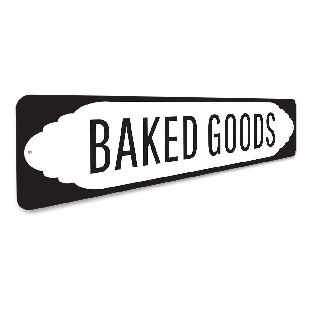 A decorative Baked Goods Sign made of high-quality aluminum, featuring vibrant colors and customizable text, perfect for kitchens and bakeries.