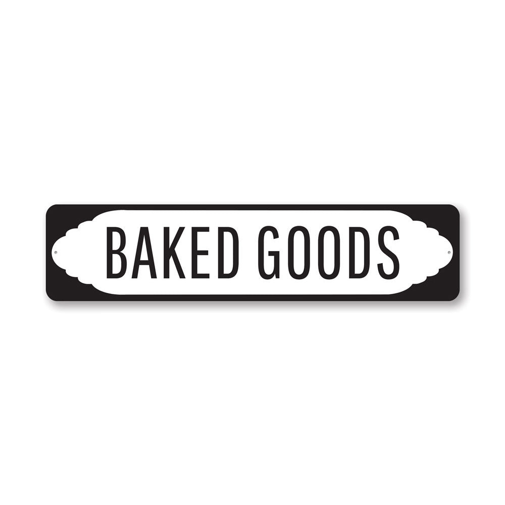 A decorative Baked Goods Sign made of high-quality aluminum, featuring vibrant colors and customizable text, perfect for kitchens and bakeries.