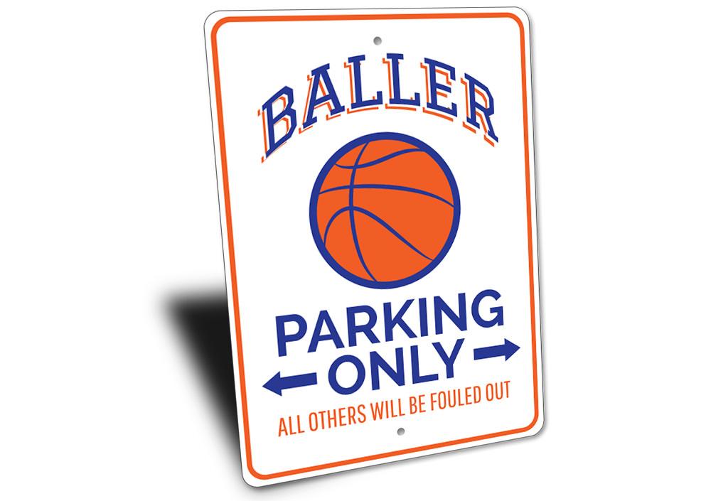 Baller Parking Sign made of aluminum, featuring customizable text and pre-drilled holes for easy mounting, perfect for reserving parking spaces.