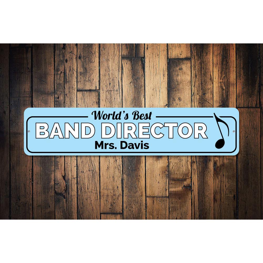 Customizable Band Director Sign made from durable aluminum, featuring pre-drilled holes for easy mounting.