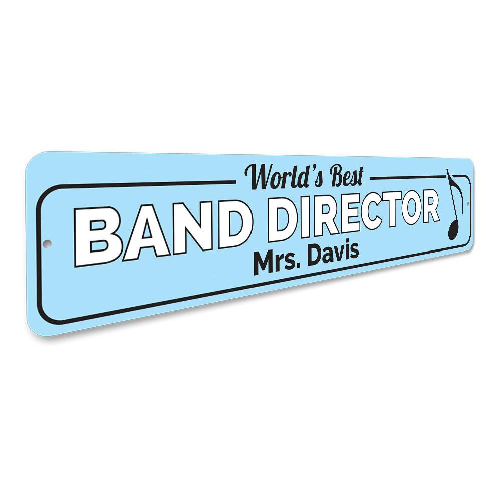 Customizable Band Director Sign made from durable aluminum, featuring pre-drilled holes for easy mounting.