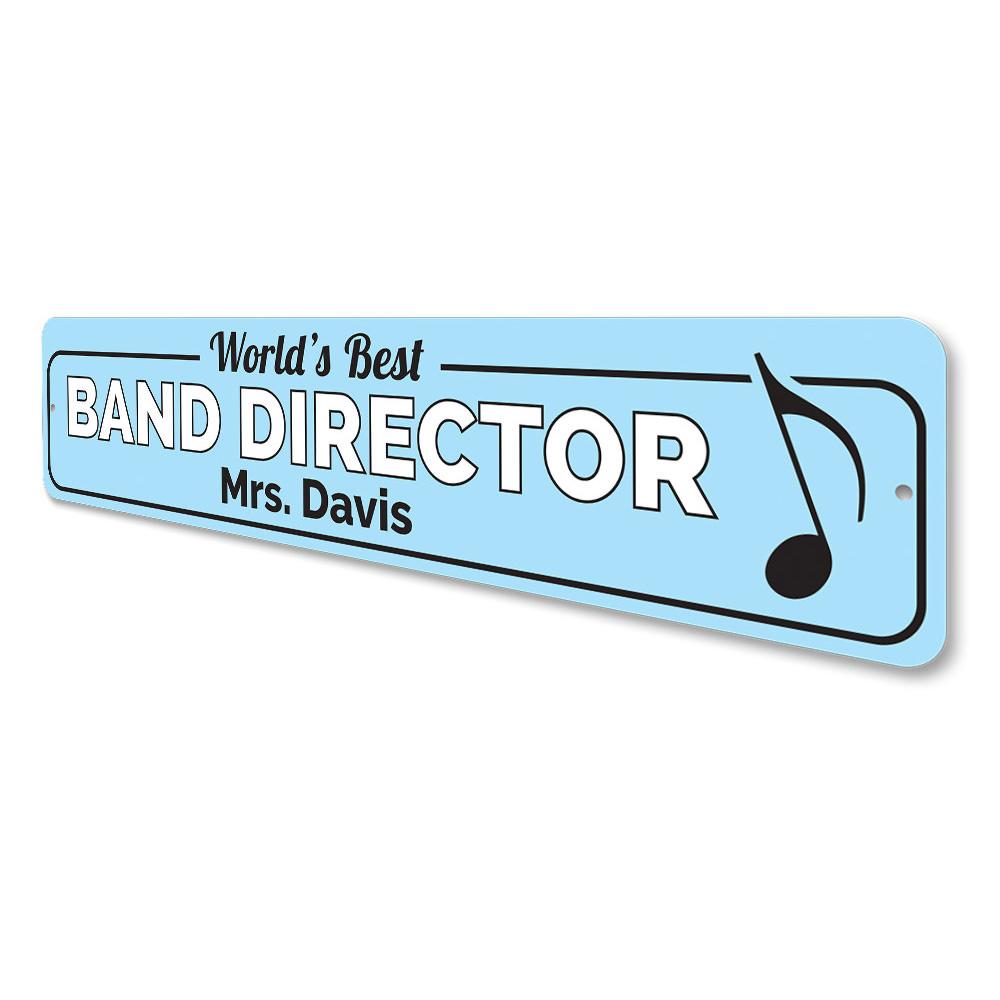 Customizable Band Director Sign made from durable aluminum, featuring pre-drilled holes for easy mounting.