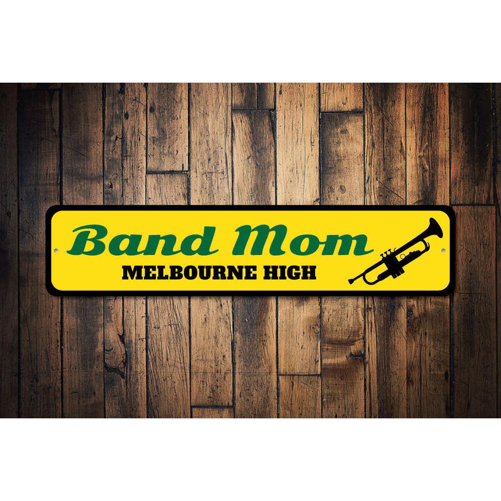 Customizable Band Mom Sign made of high-quality aluminum, featuring pre-drilled holes for easy mounting.