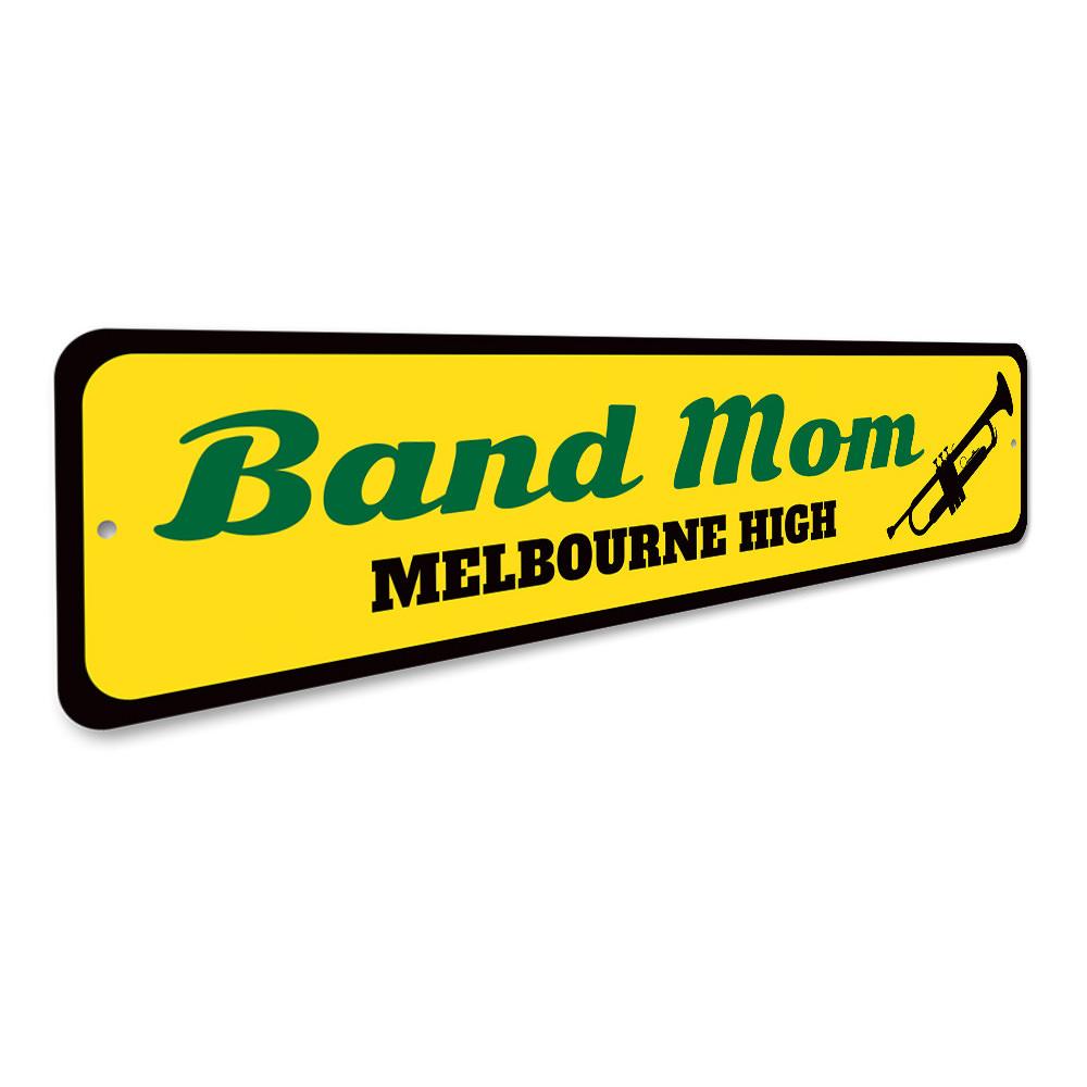 Customizable Band Mom Sign made of high-quality aluminum, featuring pre-drilled holes for easy mounting.