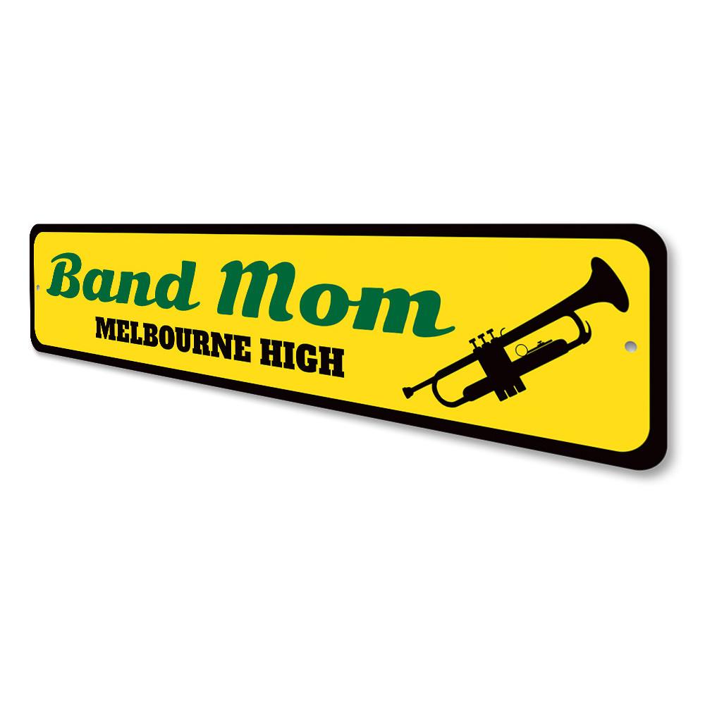 Customizable Band Mom Sign made of high-quality aluminum, featuring pre-drilled holes for easy mounting.