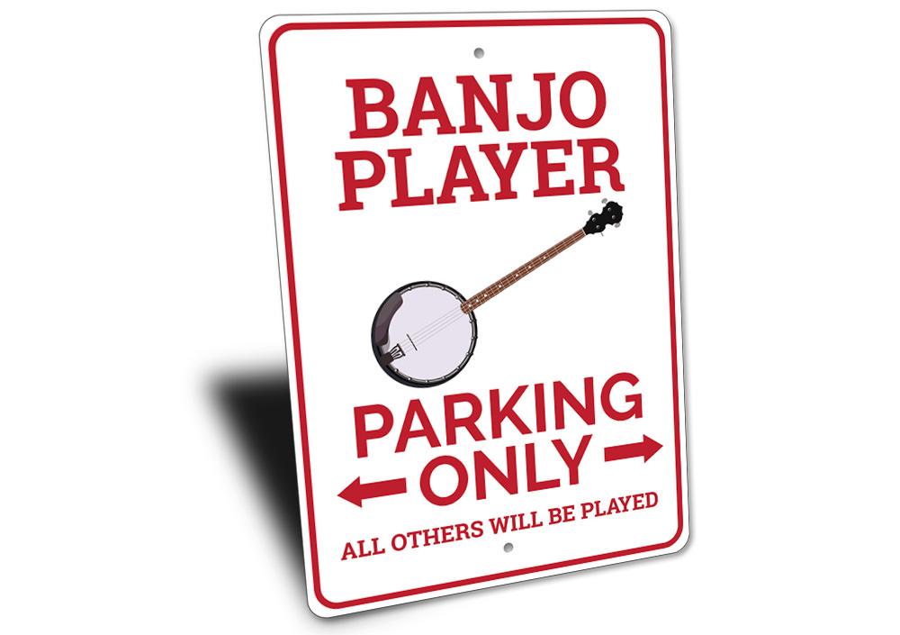 A vibrant Banjo Player Parking Sign made of durable aluminum, featuring a playful banjo graphic, perfect for reserved parking spots.